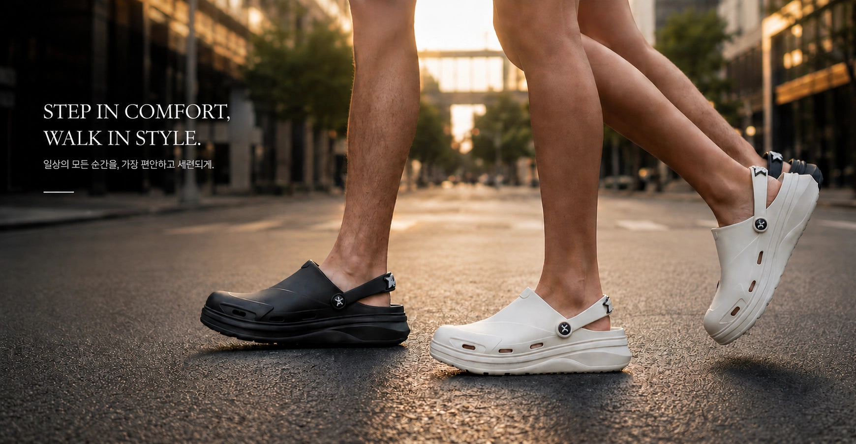 STEP IN COMFORT, WALK IN STYLE